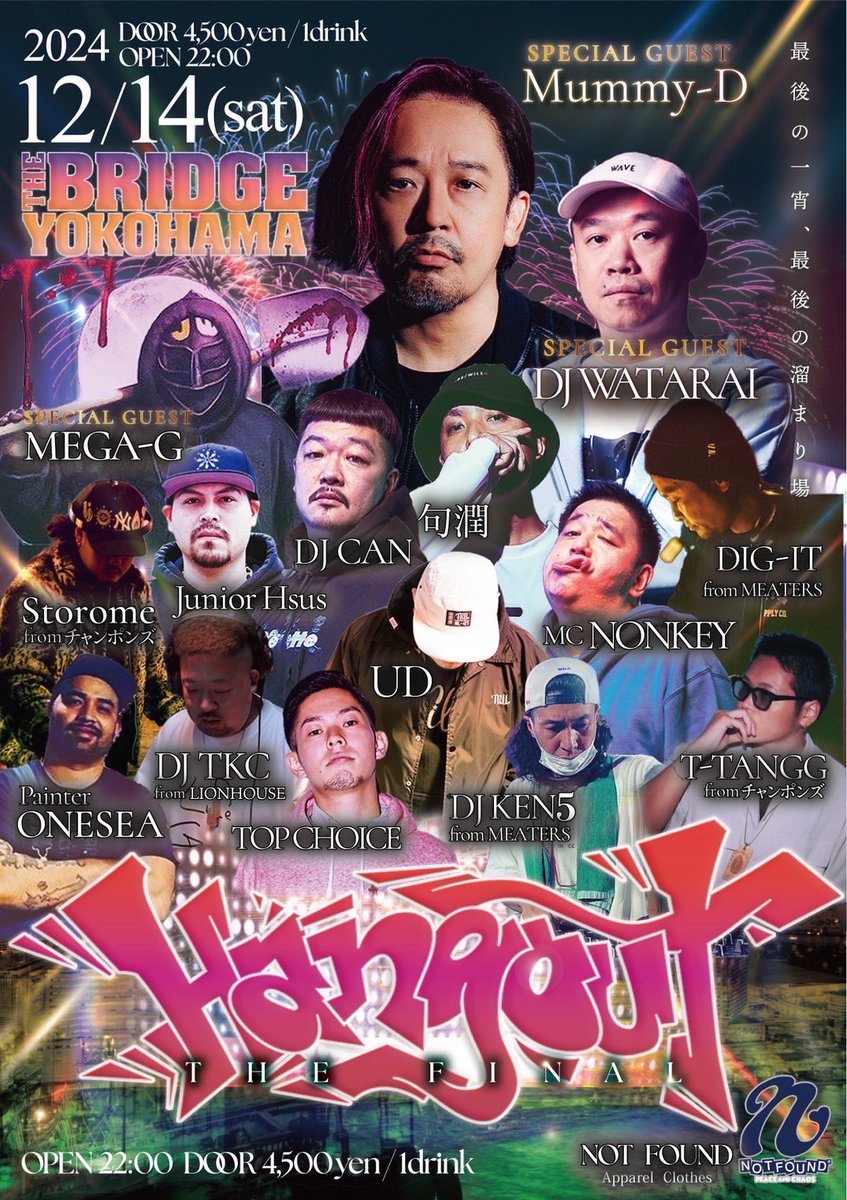 MEATERS_info's tweet image. 2024.12.14（土）open22:00
Hangout
@ THE BRIDGE YOKOHAMA

LIVEに句潤！
DJ KEN5、DIG-ITがスピン！

みなさま、是非中の是非！
#meaters #dj #scratch #rap #ken5 #digit #句潤 #hangout #bridge #yokohama