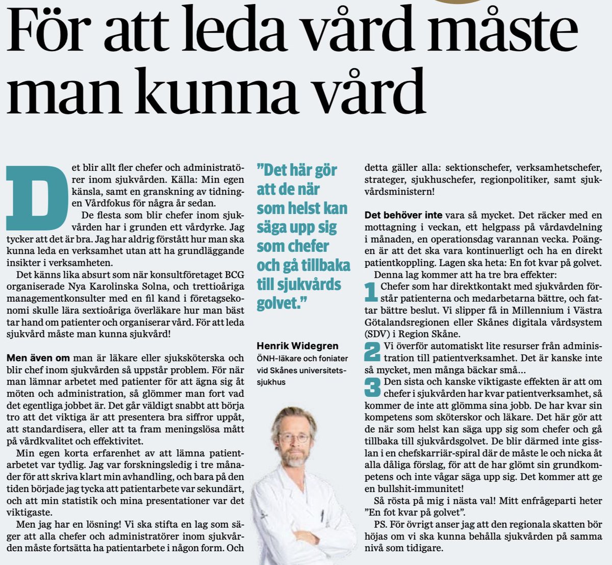 Här kan man läsa om mitt nya lagförslag: En fot kvar på golvet!

Länk till krönikan i Dagens Medicin: dagensmedicin.se/opinion/gastkr…