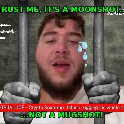 JailuceCTO's tweet photo. @Jaluceworld WOMP WOMP. YOU CONTINUE TO SCAM AND RUG PPL. VERY CRINGE. NOT BASED https://t.co/C2Qm1Zt9Ra
