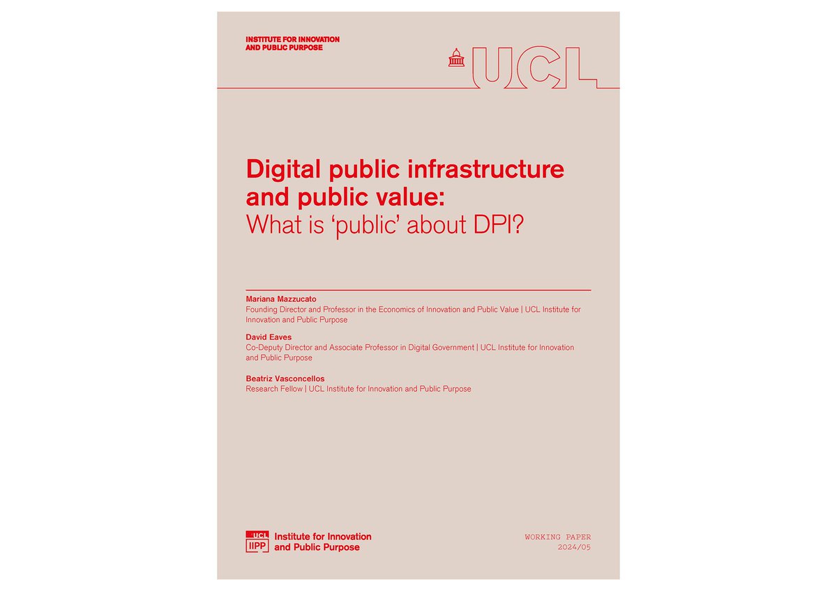 📈Digital Public Infrastructure (#DPI) can maximise public value creation but must be properly created, governed, and regulated. 

🔗 Read the paper by IIPP's <a href="/MazzucatoM/">Mariana Mazzucato</a>, <a href="/daeaves/">David Eaves</a>, and <a href="/2biavas/">Beatriz Vasconcellos</a> on this discussion here: ucl.ac.uk/bartlett/publi…