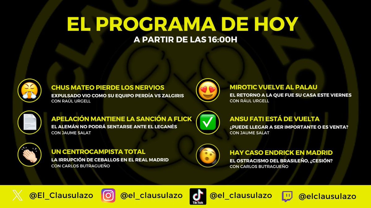 ‼️ PROGRAMA #37

🥺 MIROTIC VUELVE AL PALAU | con <a href="/raulurgell_/">Raúl Urgell</a> 

🧾 LA SANCIÓN A FLICK | con <a href="/salatt_26/">jaume salat</a>

🔥 UN CENTROCAMPISTA TOTAL | #Ceballos con @Butraa_10 

😳 HAY ‘CASO ENDRICK’ | Con @Butraa_10 

🚨A PARTIR DE LAS 16.00H en twitch.tv/elclausulazo