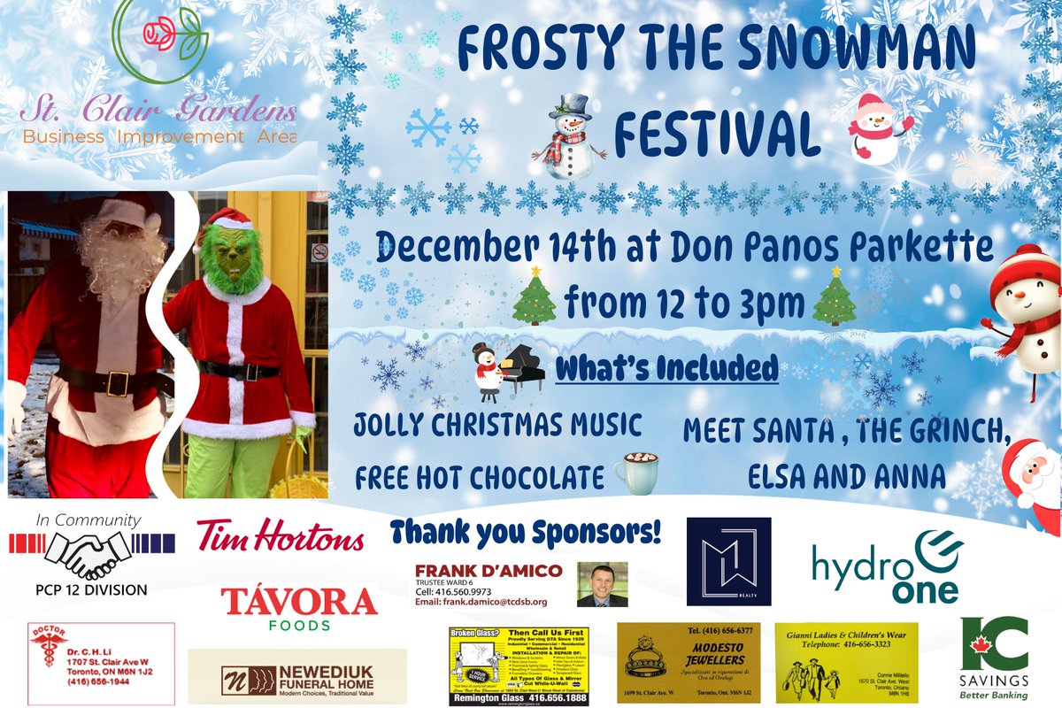 Tomorrow’s the Day! Have no fear our Frosty the Snowman Festival is almost  here! It will be happening at Don Panos Parkette ( 3 Prescott Avenue) on December 14th, from 12:00 PM to 3:00 PM