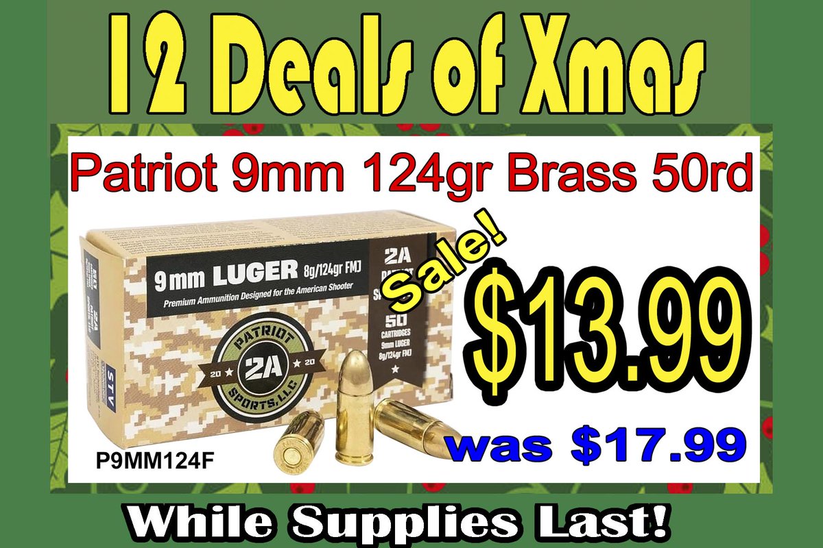 SnGTactical's tweet photo. 🎄 Day 4 of SnG Tactical's 12 Deals of Christmas! 🎄

🔥 Patriot 9mm 124gr Brass-Cased Ammo
💥 50rd box ONLY $13.99!
https://t.co/9lKnUAwQMl
Deals added daily! Pricing good through Christmas or while supplies last! 🎁

#SnGTactical #12DealsOfChristmas #AmmoDeals https://t.co/wxNFz3bQhB