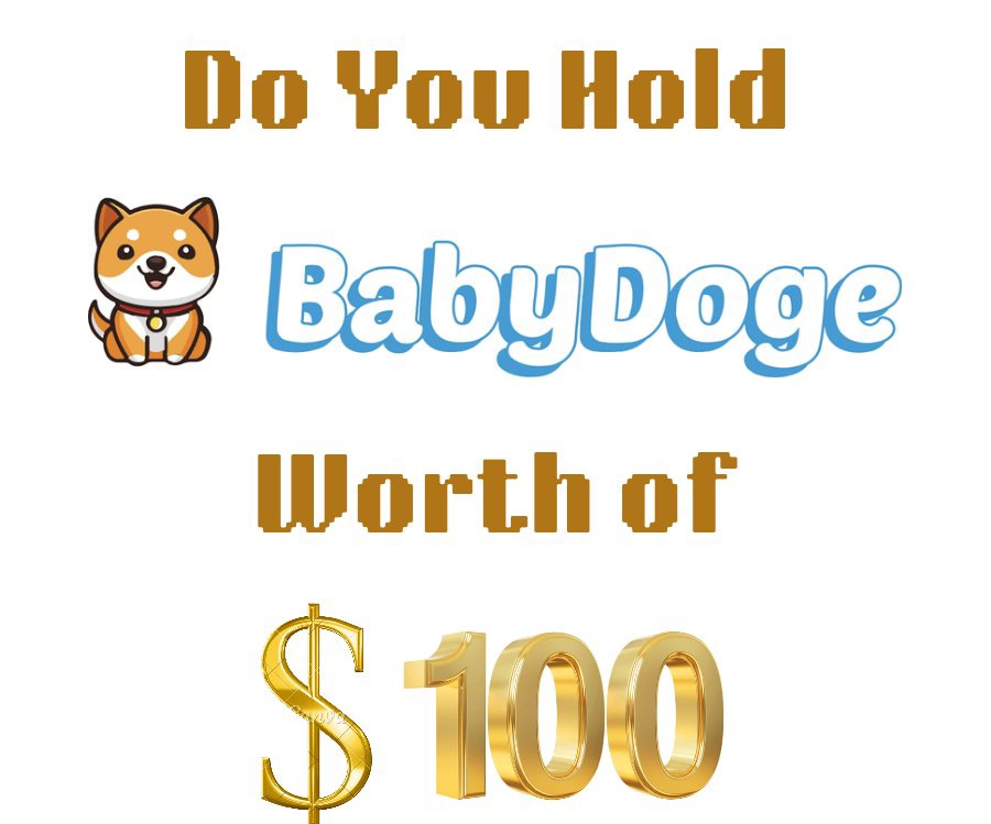 BabyDogenews_'s tweet photo. Do You $hold @babydoge worth of $100 ???? https://t.co/C3TG2rrwRo