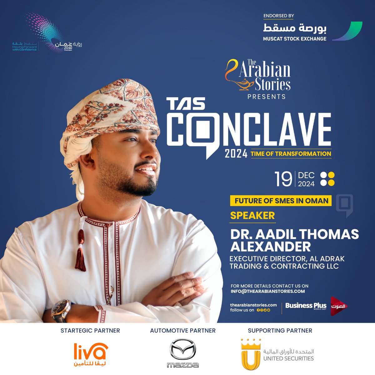 Dr. Aadil Thomas Alexander, Executive Director, Al Adrak Trading &amp; Contracting LLC, will speak at the fourth edition of #TASConclave2024 on December 19.

<a href="/aadil_alexander/">Dr.Aadil Alexander</a> 

📩 For more details, contact us at info@thearabianstories.com.  

Endorsed By: <a href="/MSX_Oman/">بورصة مسقط Muscat Stock Exchange</a> 

Strategic