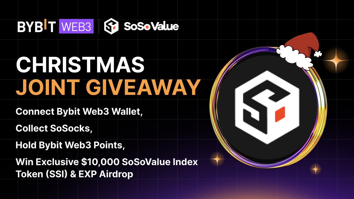Bybit_Web3's tweet photo. Bybit Web3 x @SoSoValueCrypto Christmas Joint Giveaway is here! 🎄

🎁 Connect your Bybit Wallet & collect SoSocks to win $300,000 in SoSoValue Index (SSI) tokens & EXP!

✨ Hold Bybit Web3 Points to unlock an extra $10,000 SSI prize pool.

Join now 👉 https://t.co/wTYiYhmqZ1

#BybitWeb3 #BybitWallet #SoSoValue