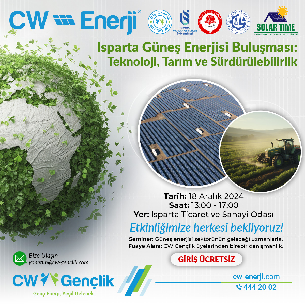 Isparta Güneş Enerjisi Buluşması: Teknoloji, Tarım ve Sürdürülebilirlik 🌿

📅 Tarih: 18 Aralık 2024
⏰ Saat: 13:00 - 17:00
📍 Yer: Isparta Ticaret ve Sanayi Odası
🎟 Giriş Ücretsiz!