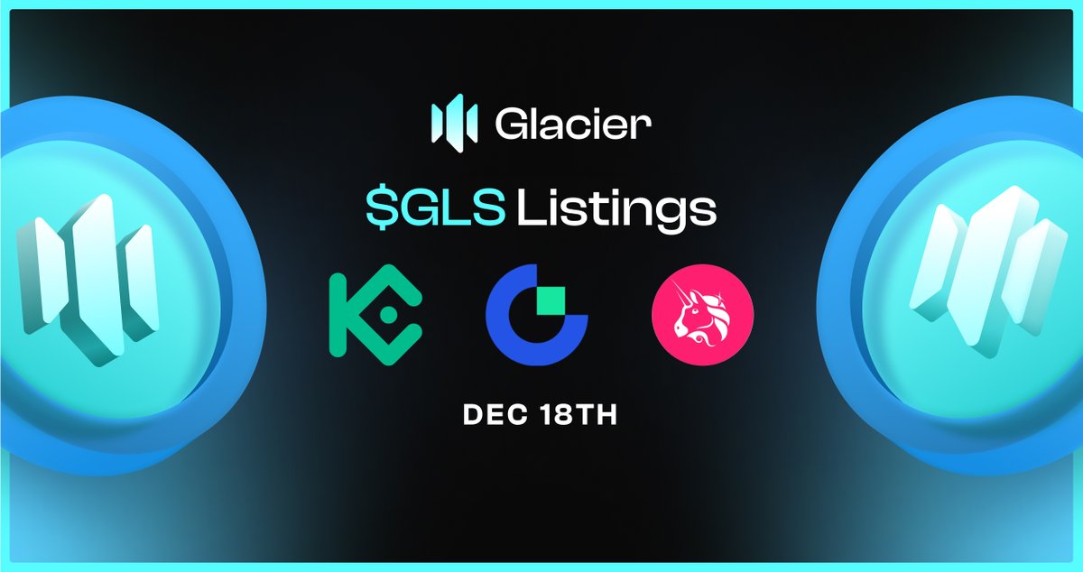 🔥 <a href="/Glacier_Labs/">Glacier Network 🧊 $GLS</a> / $GLS Listing is here!

📅 Key Details 👇

✅ Trading pair: USDT / $GLS
✅ Time: Dec 18th, 2024, at 10 AM UTC
✅ Deposit: now open (network: ETH-ERC20)
✅ Centralized Exchanges: <a href="/kucoincom/">KuCoin</a> &amp; @gate_io
✅ Decentralized Exchange: <a href="/Uniswap/">Uniswap Labs 🦄</a>

📰 $GLS contract address