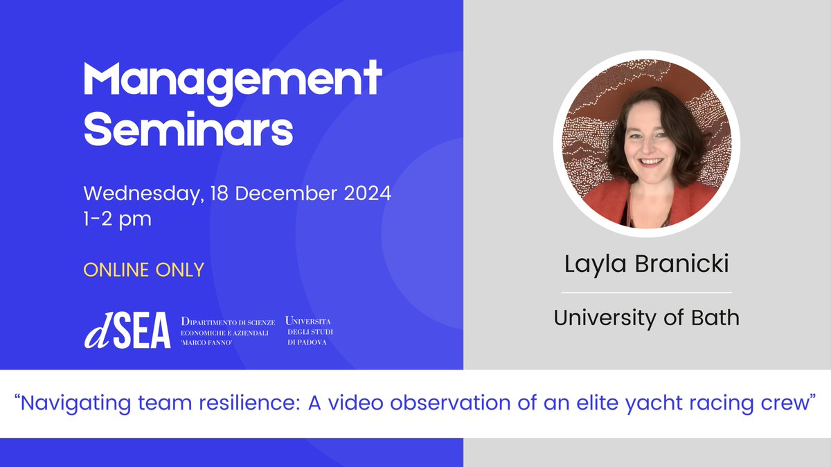 dSEA Unipd (@dsea_unipd) on Twitter photo 📌For our last Management seminar of 2024 we have an online seminar with Layla Branicki from <a href="/UniofBath/">University of Bath</a> presenting her paper "Navigating team resilience: A video observation of an elite yacht racing crew".
📅18 December 2024 at 1.00 PM
Info & Zoom link unipd.link/Management_Sem… 📌For our last Management seminar of 2024 we have an online seminar with Layla Branicki from <a href="/UniofBath/">University of Bath</a> presenting her paper "Navigating team resilience: A video observation of an elite yacht racing crew".
📅18 December 2024 at 1.00 PM
Info & Zoom link unipd.link/Management_Sem…