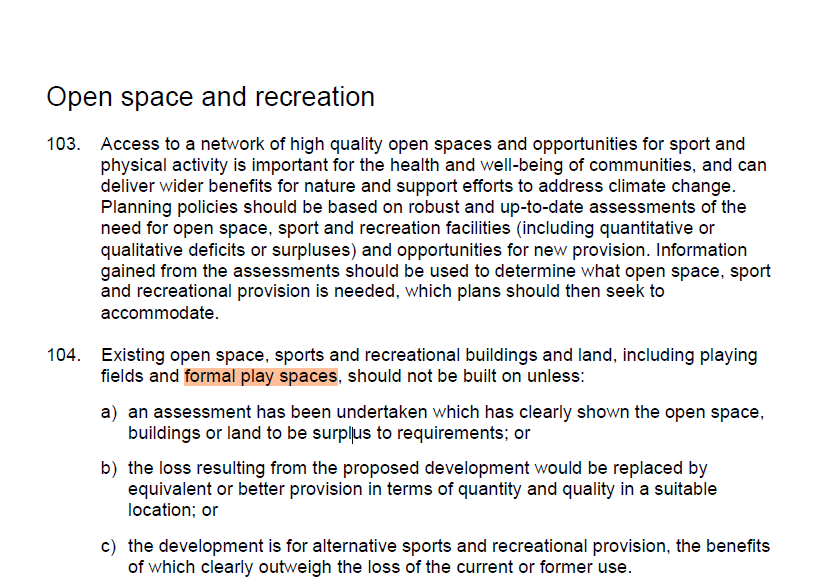 Eugene Minogue (@eugeneminogue) on Twitter photo Three little words that will have a HUGE impact: ‘Formal Play Spaces’
Yesterday, the revised National Planning Policy Framework (NPPF) was published by <a href="/MHCLG/">Ministry of Housing, Communities & Local Gov</a>, and it includes a key amendment: the protection of formal play spaces.
See the all the changes to the NPPF here: Three little words that will have a HUGE impact: ‘Formal Play Spaces’
Yesterday, the revised National Planning Policy Framework (NPPF) was published by <a href="/MHCLG/">Ministry of Housing, Communities & Local Gov</a>, and it includes a key amendment: the protection of formal play spaces.
See the all the changes to the NPPF here: