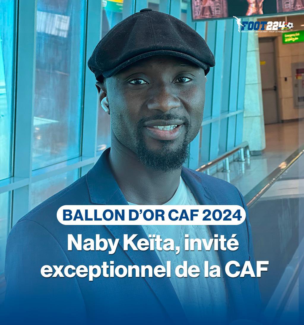 🥇𝐍𝐚𝐛𝐲 𝐊𝐞́𝐢𝐭𝐚 𝐬𝐞𝐫𝐚 𝐩𝐫𝐞́𝐬𝐞𝐧𝐭 𝐚̀ 𝐥𝐚 𝐜𝐞́𝐫𝐞́𝐦𝐨𝐧𝐢𝐞 𝐝𝐞𝐬 𝐂𝐀𝐅 𝐀𝐰𝐚𝐫𝐝𝐬 

La Confédération Africaine de Football a invité le capitaine du Syli National à la cérémonie du ballon d’or prévue ce lundi 16 décembre 2024.

Naby Keita y remettra un des