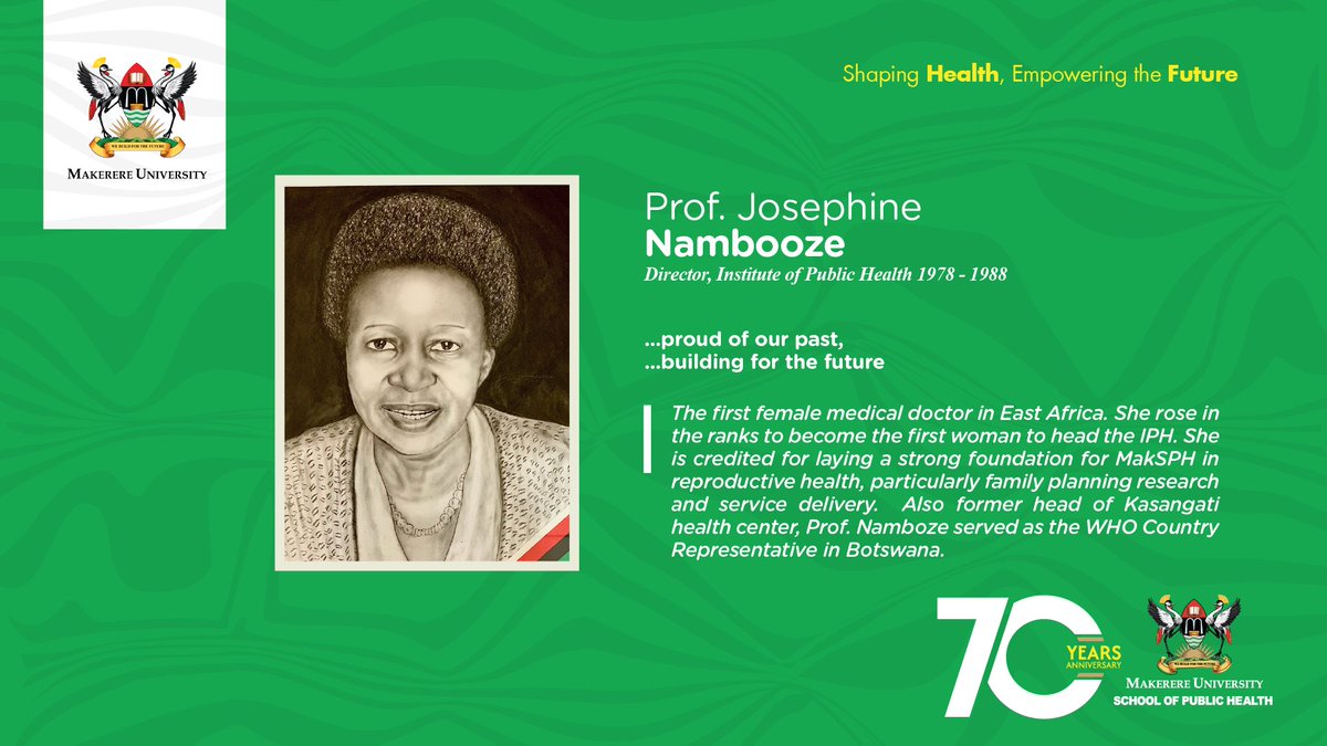 "Celebrating a trailblazer! Prof. Josephine Namboze, East Africa's 1st female medical doctor, pioneered reproductive health research &amp; family planning at MakSPH. Her legacy inspires future generations! #MakSPH@70