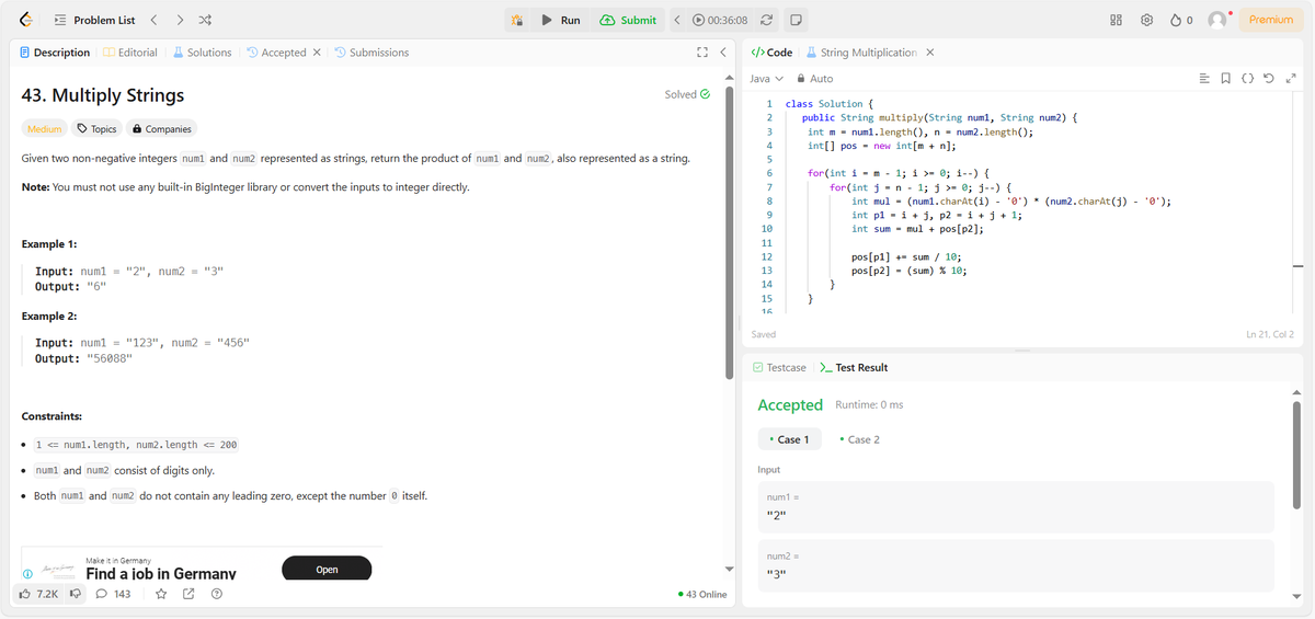 Priya_Chauhan05's tweet image. ✨This is day 56/100day #javaDSA🚀
Solved one problem from #Leetcode
✔Multiply Strings(Medium)
#ProblemSolving #DSA #Java #Leetcode #Consistency