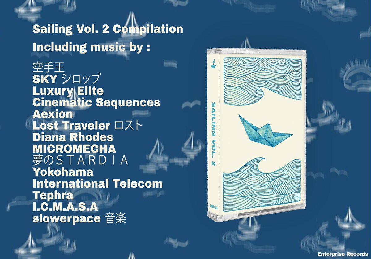 aexionmusic's tweet image. Sailing Vol. 2 Compilation 

Digital &amp;amp; Cassette out now on Enterprise Records 
enterprise.bandcamp.com/album/sailing-…