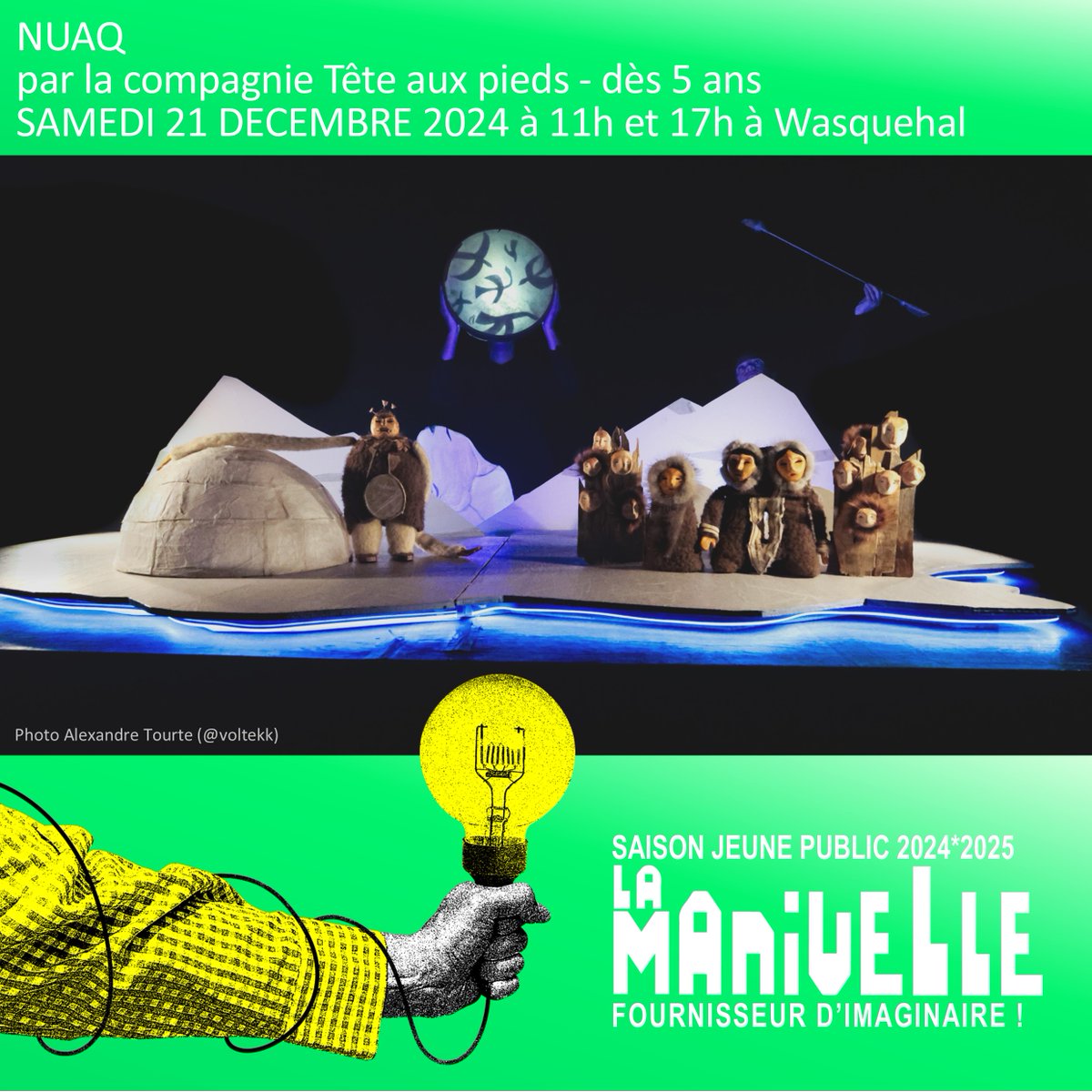 Spectacle #jeunepublic à @lamanivelle #theatre #wasquehal / "NUAQ" conte inuit dès 5 ans / samedi 21 décembre à 11h et à 17h.
Infos et réservations lamanivelletheatre.com
#hautsdefrance