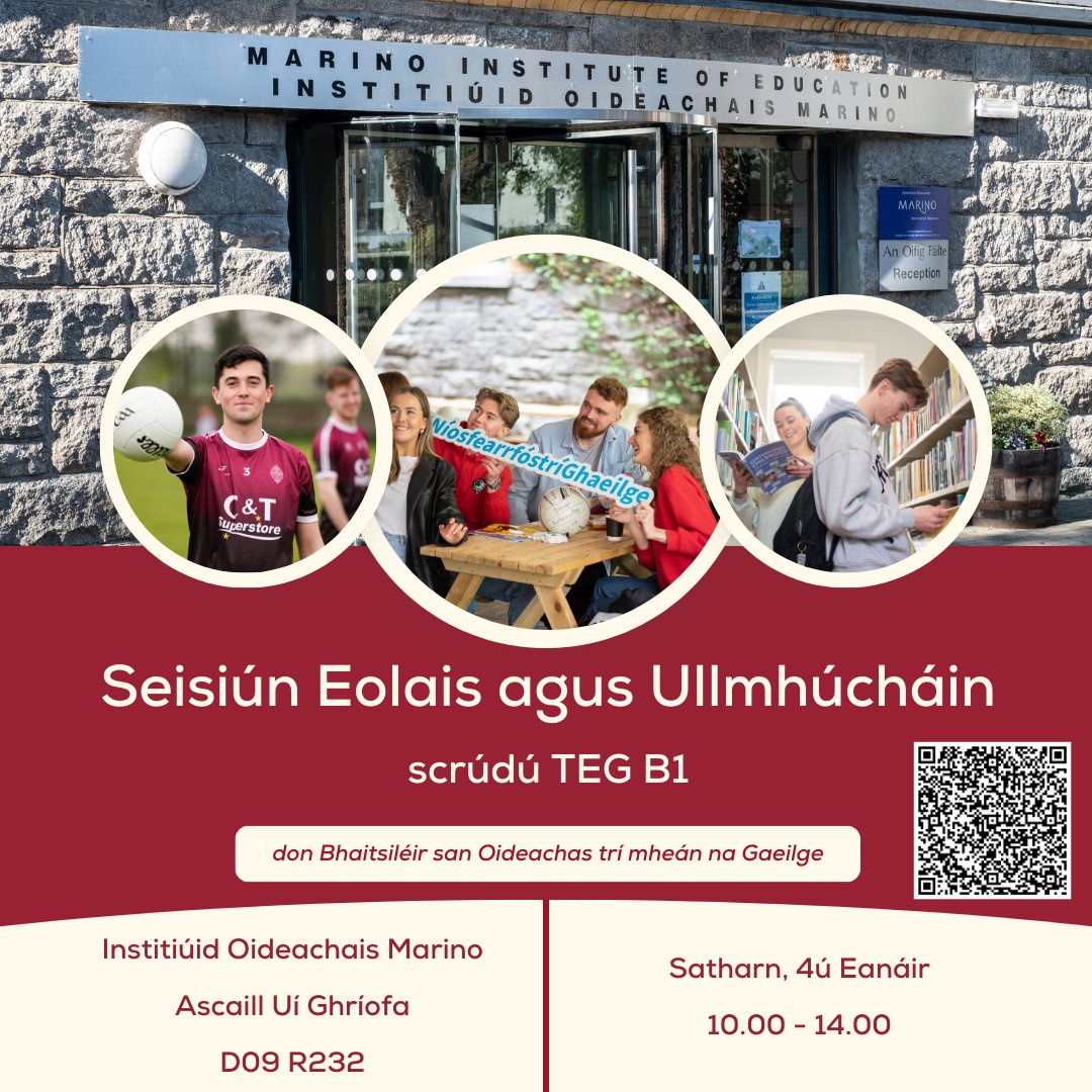 📢 Ná déan dearmad faoin Seisiún Eolais &amp; Ullmhúcháin don scrúdú TEG B1 in <a href="/MarinoInstitute/">MIE</a> ar an 4ú Eanáir. 

Is féidir le daltaí ón 4ú bliain ar aghaidh tabhairt faoin scrúdú i mí Feabhra nó i mí na Bealtaine 2025.

Déan scanadh ar an gcód atá thíos chun clárú don lá.