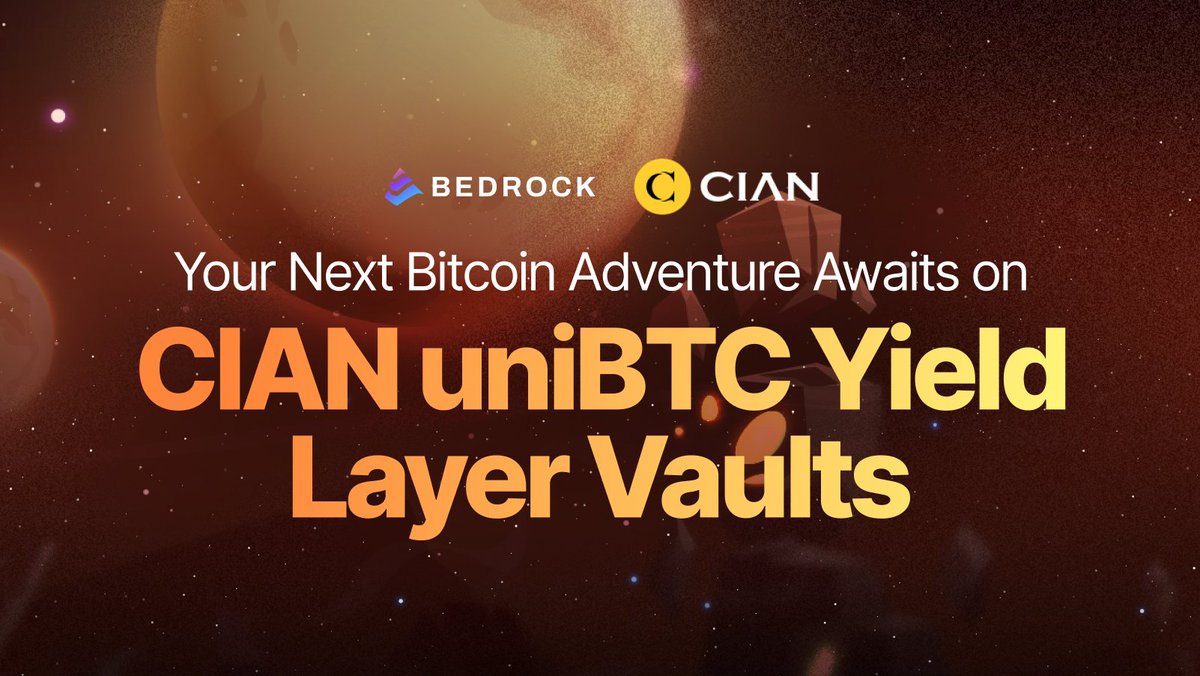 Your Bitcoin awaits its adventure! 🌍 Bedrock and <a href="/CIAN_protocol/">CIAN - Yield Layer of DeFi 🟡</a> present CIAN uniBTC Yield Layer. This vault is your ticket to an epic #BTCFi odyssey.

Curious? Let’s walk through it together: ⬇️🧵