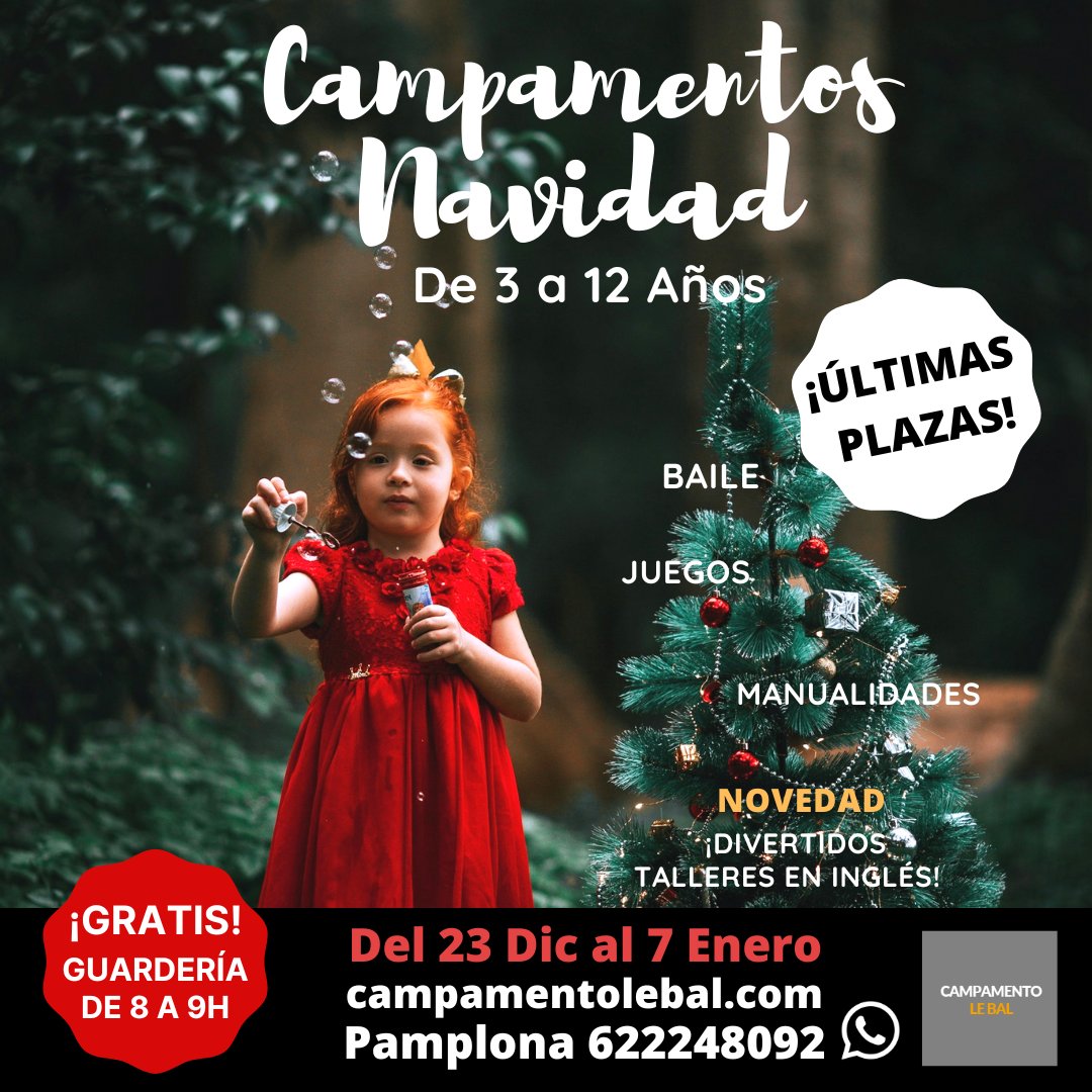 escuelalebal's tweet photo. ¡ÚLTIMAS PLAZAS! CAMPAMENTOS LE BAL- NAVIDAD 24-25 para niños y niñas de 3 a 12 años en Le Bal Iturrama (C/ Padre Barace 3 #Pamplona).

#campamentos

➡️INSCRIPCIONES Y PAGO ONLINE: https://t.co/bVeW9Nz7KP https://t.co/8yu3hKsdxS