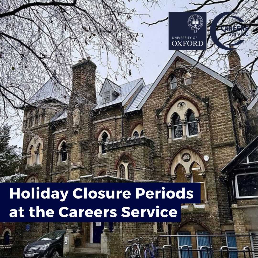 This winter vacation, the Careers Service is closed on the following dates: 

📅 all day on 17 December 2024
📅 between 21 December 2024 and 1 January 2025, inclusive. 

We're otherwise open as usual! 
👉 careers.ox.ac.uk