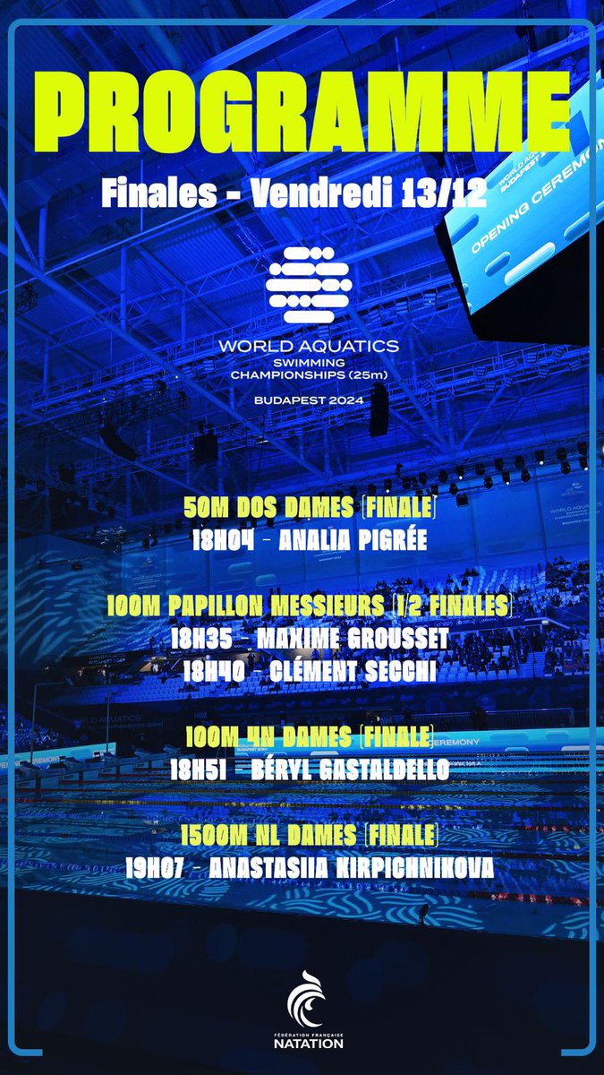 FFNatation's tweet photo. #EnDirect #Natation #Budapest2024
Le programme des finales de ce soir, à suivre en direct sur @francetvsport 📺 
#TeamFrance #TeamFFN https://t.co/16tjjZ1Kdp