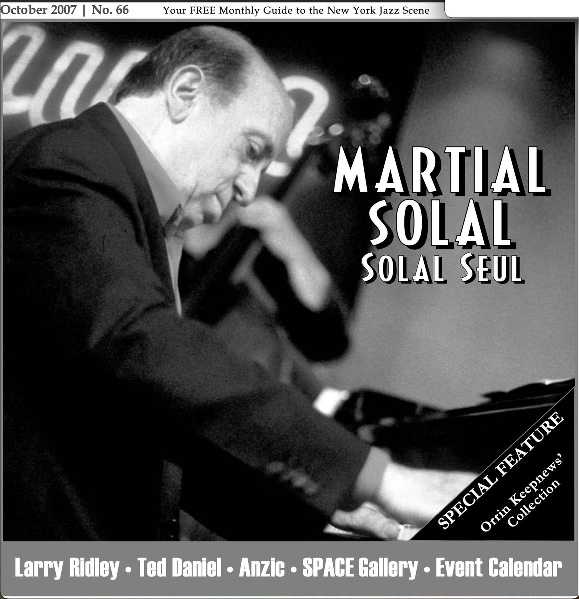 RIP legendary European jazz pianist Martial Solal
(1927-2024) who died Dec. 12 at age 97. He worked with everyone from Django Reinhardt and Stephane Grappelli to Don Byas, Lucky Thompson, Sidney Bechet, Lee Konitz, Wes Montgomery. Here's our '07 Cover when he played <a href="/vanguardjazz/">Village Vanguard</a>