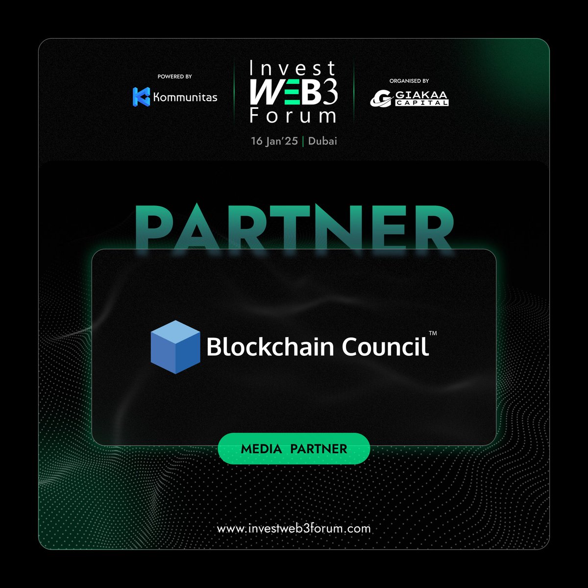 investweb3forum's tweet photo. We’re excited to announce @bcc_council an official “Media Partner" for the Invest Web3 Forum 2025 hosted by @GiakaaCapital 

We look forward to having you join us on this exciting journey!

Let’s shape tomorrow, together!

📅 Date: January 16, 2025
📍 Location: In5 Tech, Dubai
🎟️ Register Now: https://t.co/wVGdWX7rjo

#InvestWeb3Forum #BlockchainCouncil #Web3 #Innovation #Dubai #UAE #Partnership #IWF2025
