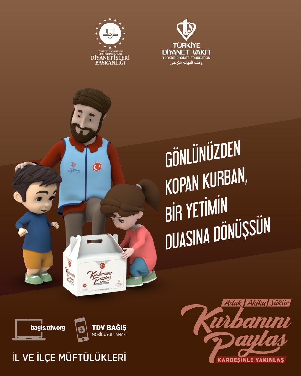 DiyanetVakfi's tweet photo. Gönlünüzden kopan kurban, bir yetimin duasına dönüşsün

Adak, akika ve şükür kurban bağışlarınızı, https://t.co/oMTpeiVYbW adresinden, mobil bağış uygulamamızdan ve müftülüklerden yapabilirsiniz.

#KurbanınıPaylaş Kardeşinle Yakınlaş https://t.co/pBE5ub22uE