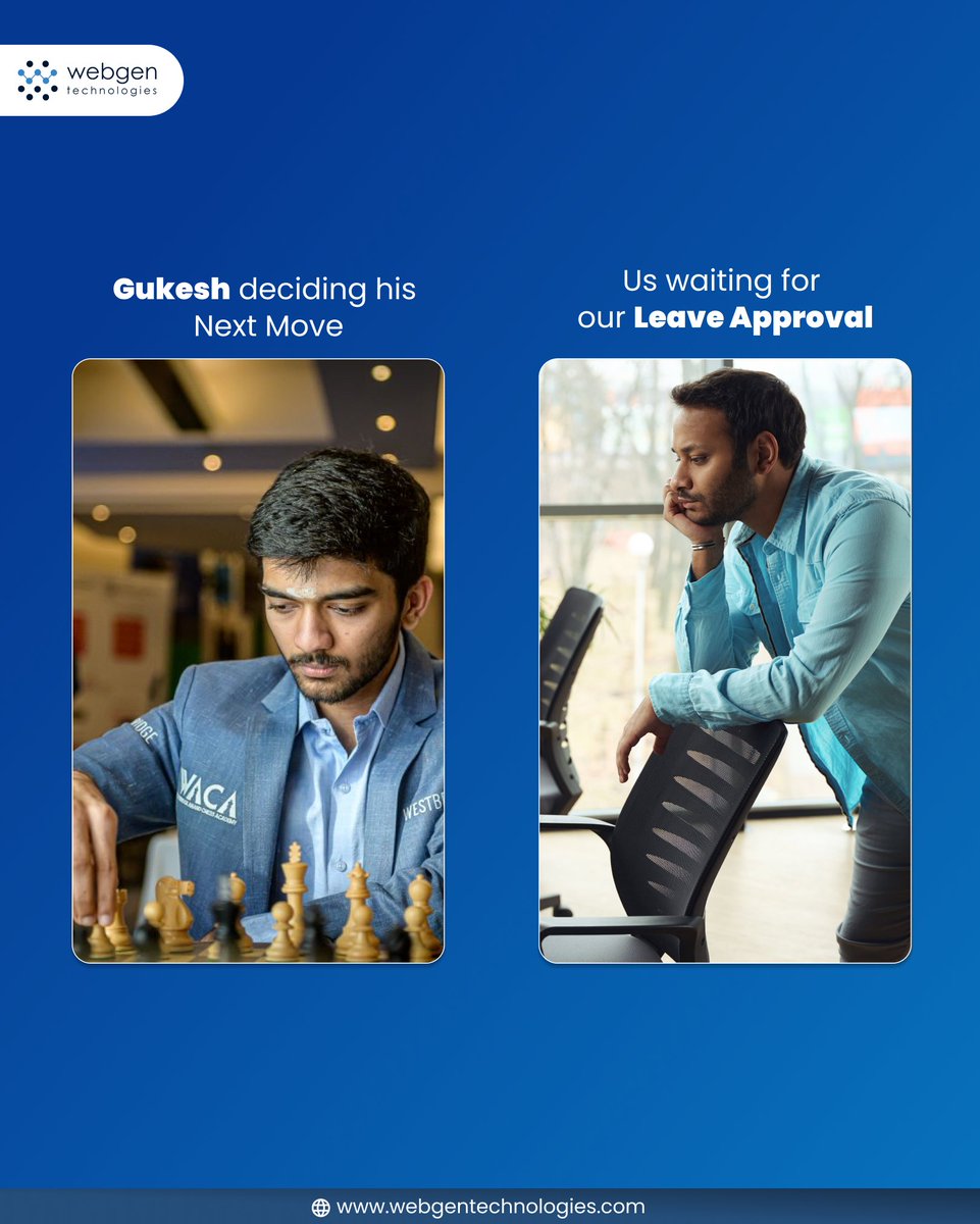 Webgentweet's tweet image. While Gukesh is planning his next winning move, we’re just here strategizing how to get that leave approved! 🤔💼

Share it with your office folks! 😂

#webgentechnologies #WorkHumor #GukeshDommaraju #MarketingMemes #CorporateLife #CorporateHumor #MarketerLife