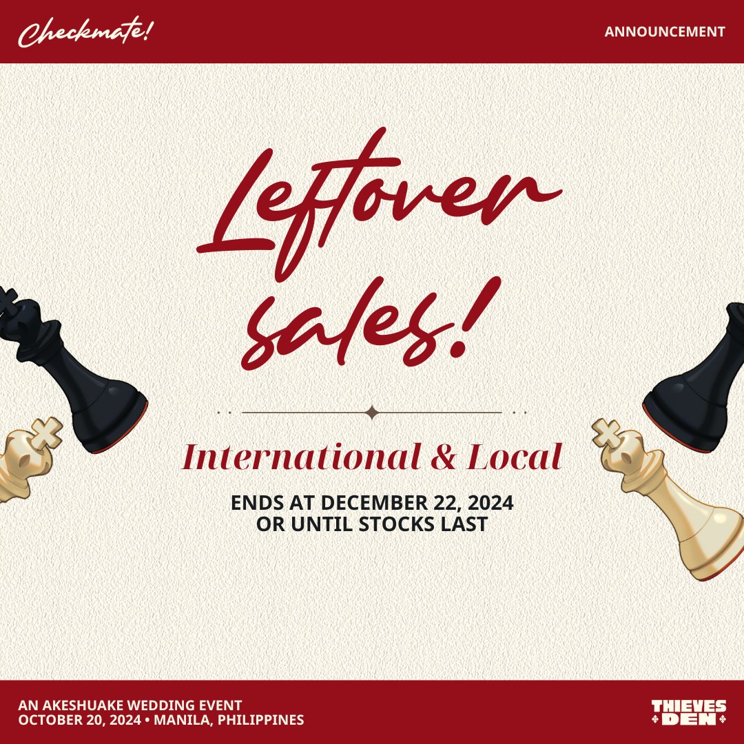 thethievesden's tweet photo. [ 𝐋𝐞𝐟𝐭𝐨𝐯𝐞𝐫 𝐬𝐚𝐥𝐞𝐬 ]

Missed out on the wedding? Our leftover sales are officially open for both INTL and PH local orders! 🎁🎉

Local: https://t.co/XQrCruD7FH
International: https://t.co/DeNYeKjqTo

#CheckmateCSE #AkeshuakeCSE2024 https://t.co/WHmc0z3vkR