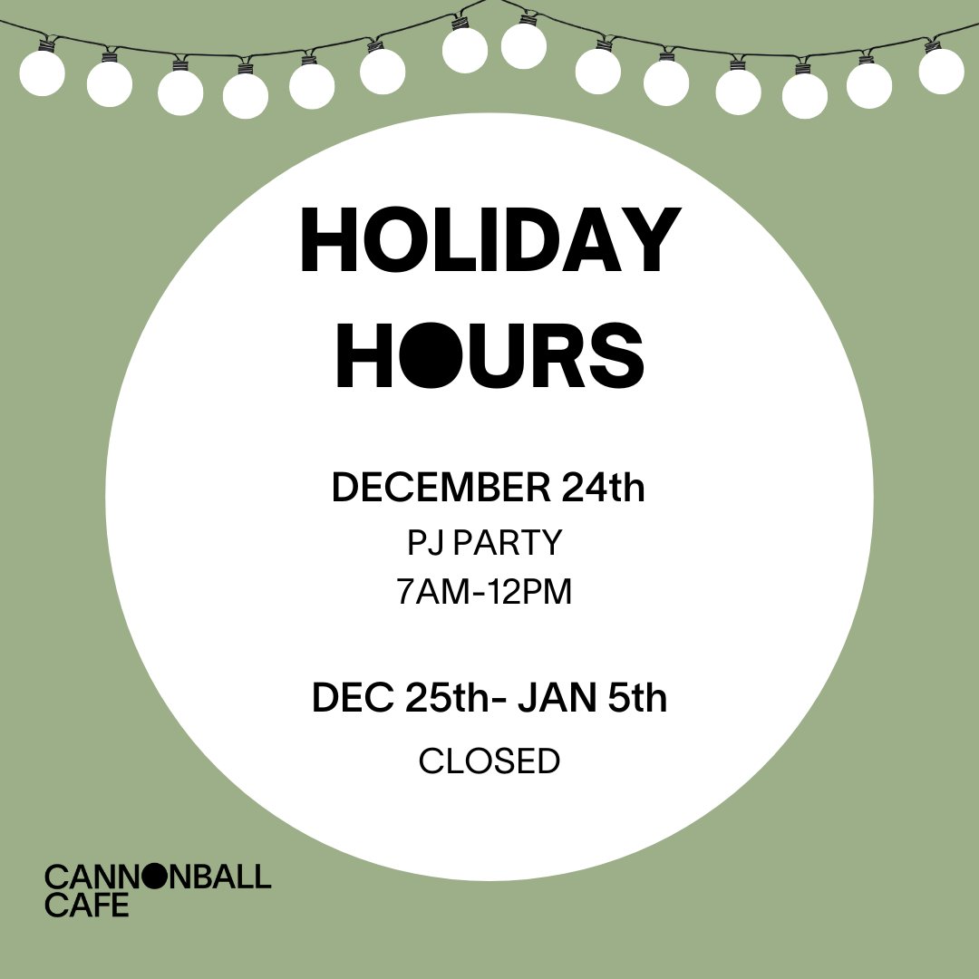 We’ll be taking some time off to celebrate the season and recharge for the new year. Before we close for the season, don't forget to stop by our PJ Party on Christmas Eve! Our holiday hours will be 7 AM–12 PM, and all customers wearing PJs will get 20% off their orders!
