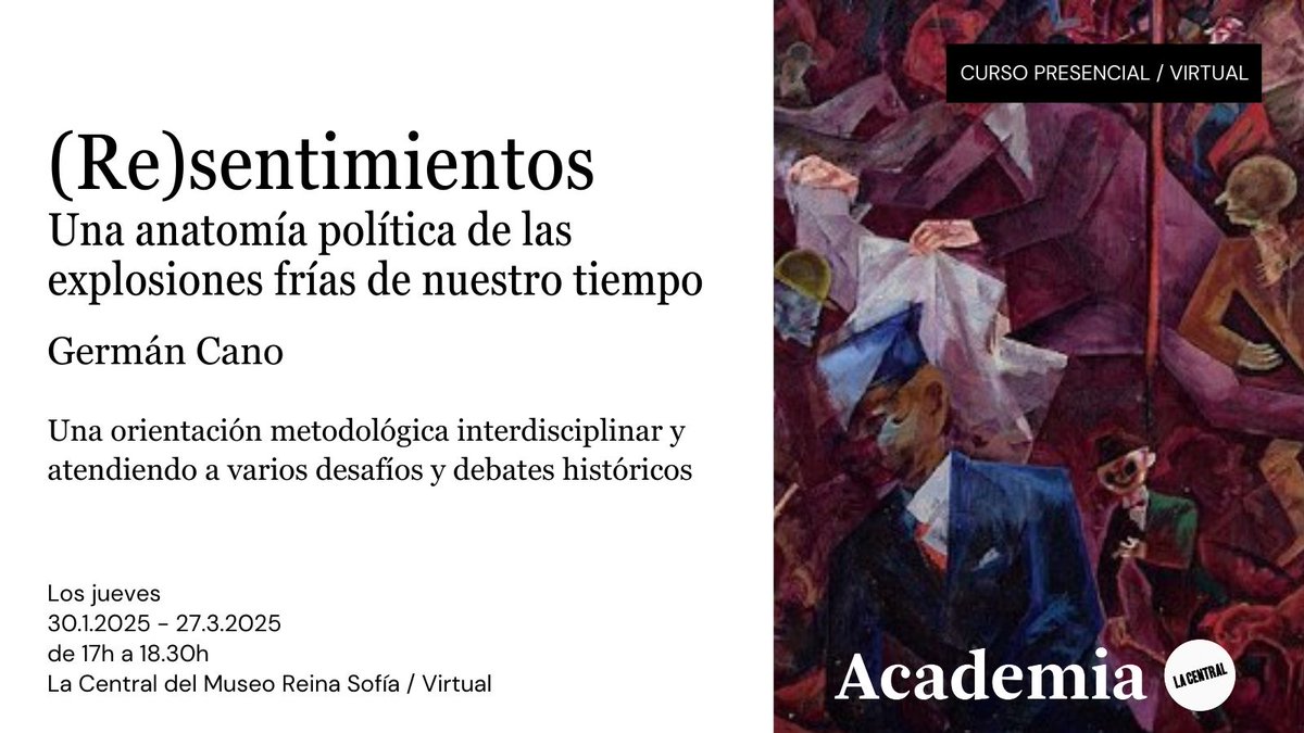LaCentralenMad's tweet photo. Nunca se ha hablado tanto de la legitimidad del dolor con menos lucidez y sentido crítico, pero ¿Qué quiere el resentimiento?

✍️Matrícula abierta
🗓️Inicio: 30.1.2025
📍La Central del Museo Reina Sofía
💻Virtual
🔗https://t.co/QfKVDJOfNw https://t.co/gA5u4ZAc12