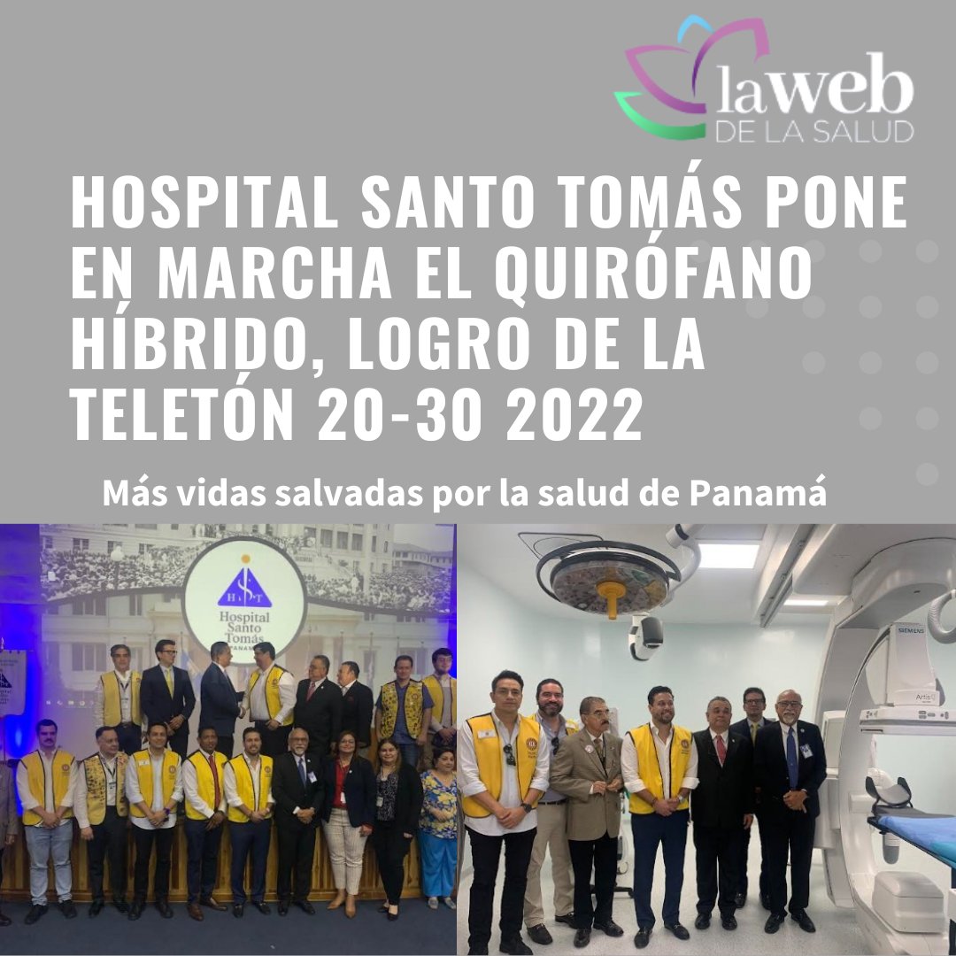 Hospital Santo Tomás pone en marcha el quirófano híbrido, logro de la Teletón 20-30 2022
<a href="/HSantoTomasPma/">Hospital Santo Tomás</a> <a href="/Activo2030Pma/">Club Activo 20-30</a> <a href="/MINSAPma/">Ministerio de Salud de Panamá</a> <a href="/teleton2030/">Teletón 20-30</a> <a href="/Belen10/">Dra. Ana Belén Araúz</a> 
lawebdelasalud.com/hospital-santo…