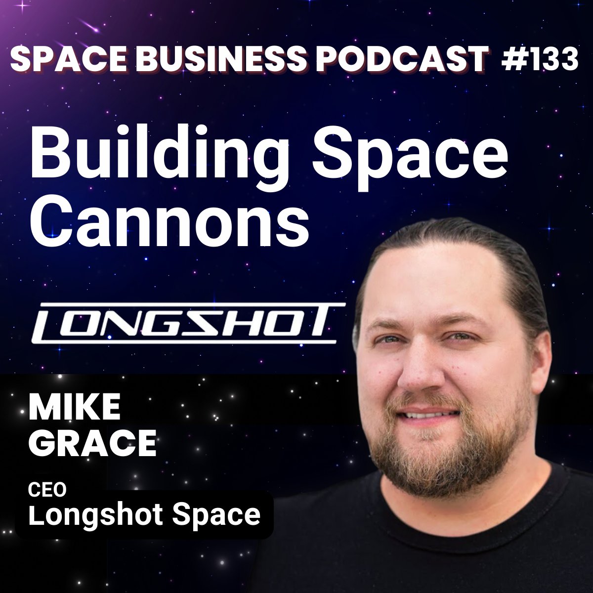 New episode with <a href="/LongshotSpace/">Longshot</a> 's Mike Grace. "Building Space Cannons" - don't think we need to say more 😁