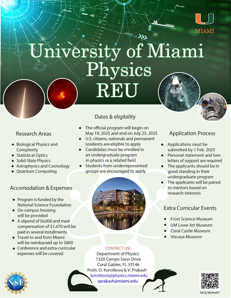 PrakashLab @ Miami (@viveknprakash) on Twitter photo Please RT widely!! 📢 🎙️ 😀
We are running an <a href="/NSF/">U.S. National Science Foundation</a> funded REU program in Physical Sciences in Summer 2025 at
<a href="/MiamiPhysics/">University of Miami Department of Physics</a> <a href="/univmiami/">University of Miami</a>
A program flyer is attached below, and more details can be found here: bit.ly/miami-reu
Please encourage your students to apply! 😀 Please RT widely!! 📢 🎙️ 😀
We are running an <a href="/NSF/">U.S. National Science Foundation</a> funded REU program in Physical Sciences in Summer 2025 at
<a href="/MiamiPhysics/">University of Miami Department of Physics</a> <a href="/univmiami/">University of Miami</a>
A program flyer is attached below, and more details can be found here: bit.ly/miami-reu
Please encourage your students to apply! 😀