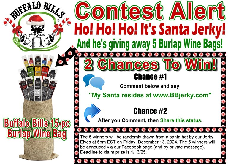 ChooChooRSnacks's tweet photo. Winners will be announced tonight!
Buffalo Bill is getting into the Holiday spirit by giving away five wine bags full of your favorite jerky and meat sticks!   Happy Holidays!  #jerky #jerkyrules #contest #snacks #holidays https://t.co/9ps2XTScx9
