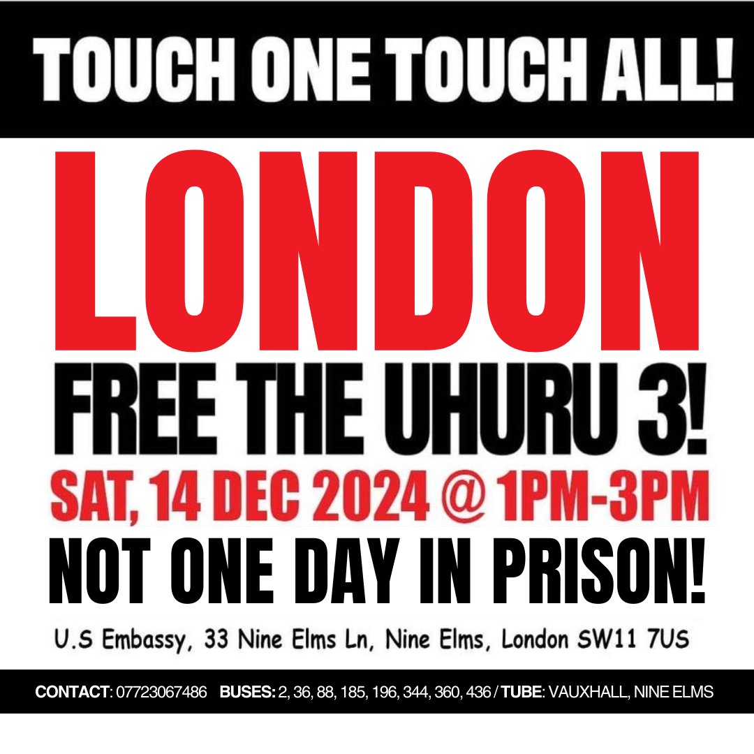 HandsOffUhuru's tweet photo. JOIN Hands Off Uhuru London Organizing Committee on Saturday, December 14th @ 1pm - 3pm at the US Embassy to demand FREE THE UHURU 3! NOT ONE DAY IN PRISON!
Contact: 07723067486
#HandsOffUhuru #London #Uhuru3 #FreeSpeech https://t.co/EQPwPMl1XW