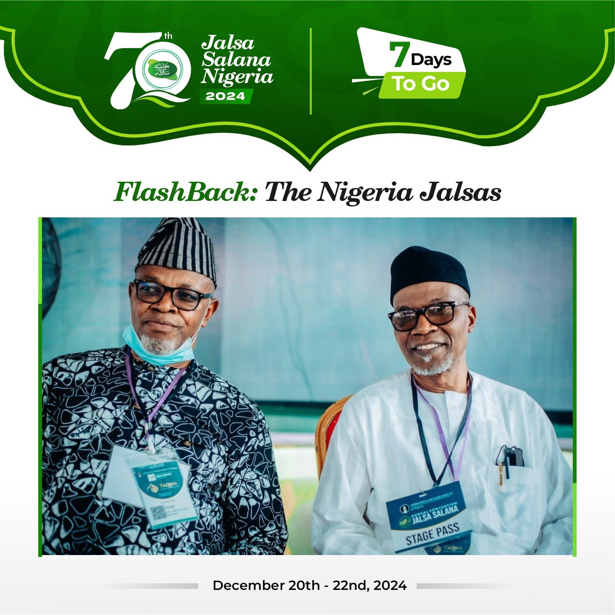 Jalsa Salana Nigeria Platinum Jubilee – 7 Days to Go

A week to the 70th Jalsa Salana Nigeria! Moments of smiles, and unity await. 

Join us Dec 20-22, 2024, at Jamia Ahmadiyya, Ilaro, Ogun State.  

Register now: jalsa.ahmadiyyanigeria.net  

#JalsaNG #JalsaConnect #70YearsOfJalsa