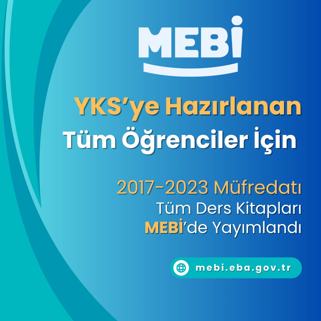 📢YKS’ye hazırlanan öğrenciler için 2017-2023 müfredatına uygun tüm ders kitapları #MEBİ platformunda❗

Kaynaklara erişim için mebi.eba.gov.tr’yi ziyaret edebilirsiniz✨

<a href="/tcmeb/">Millî Eğitim Bakanlığı</a> 
<a href="/Yusuf__Tekin/">Yusuf Tekin</a>
<a href="/meb_ogm/">Ortaöğretim Genel Müdürlüğü</a>
<a href="/ahpehlivan53/">Ali Hamza Pehlivan</a>
<a href="/fazilet_durmus/">Fazilet Öğretmen 🇹🇷</a>
<a href="/meb_mebi/">MEBİ</a>