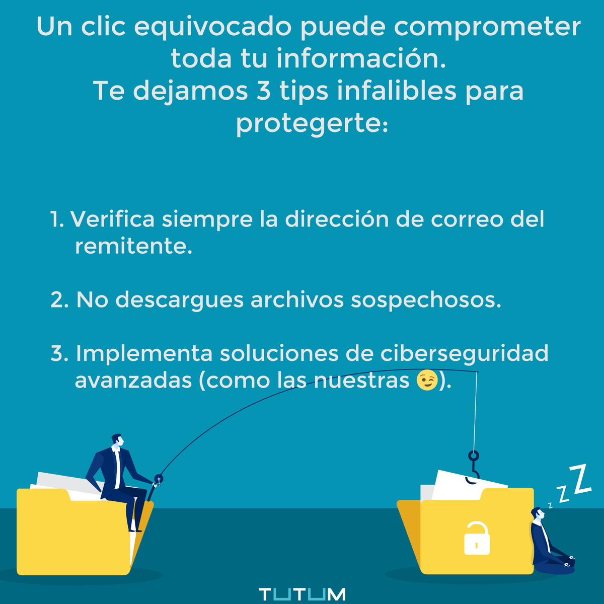 TutumTech's tweet photo. ¡Atención al phishing! 🚨 Un clic equivocado puede ser un gran riesgo. Sigue nuestros consejos y mantén tu información segura. 🛡️ #Phishing #Ciberseguridad #TUTUM https://t.co/NlKcs60PIT