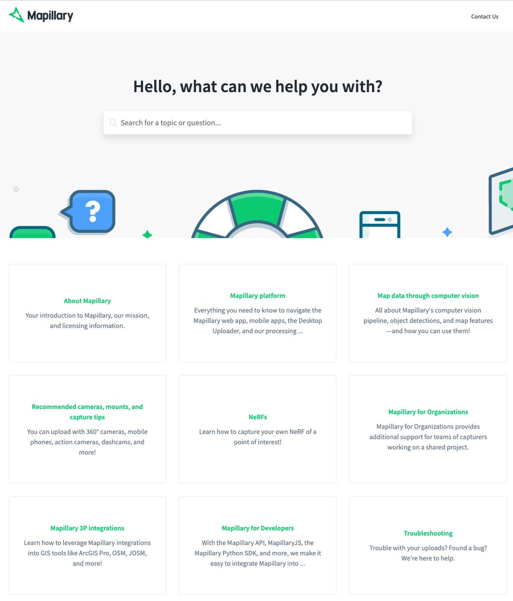 Curious about Mapillary, but not sure where to start? Our newly-revamped Help Center has got you covered—our 60+ articles cover topics like camera recommendations, tutorials for leveraging our map data, organizational usage, and more!

Check it out: help.mapillary.com/hc/en-us