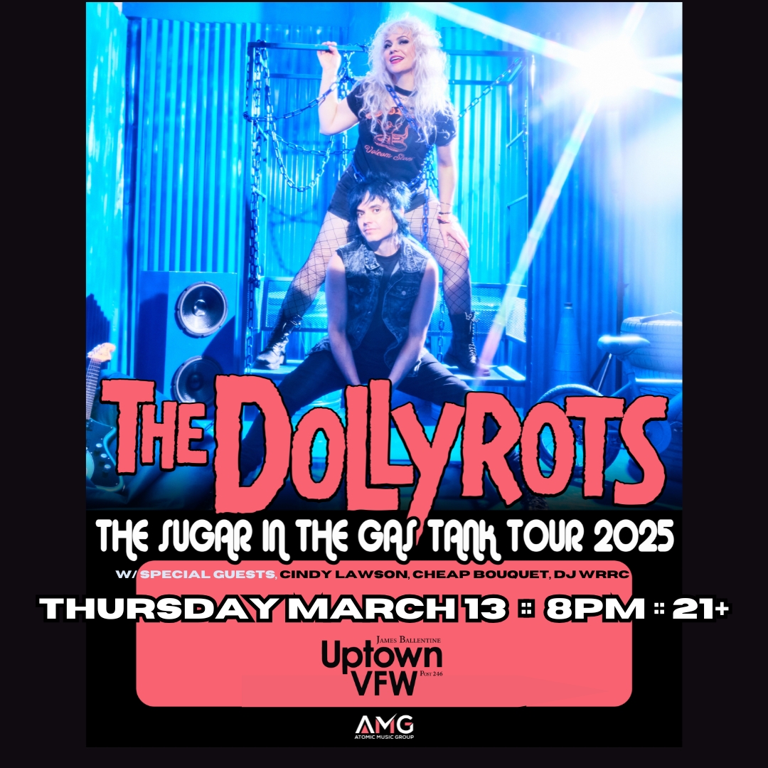 UptownVFW's tweet photo. Tickets On Sale Now! @thedollyrots :: The Sugar in the Gas Tank Tour 2025, Thursday, March 13 
--
Tickets ->> https://t.co/AdFZjsj9FK https://t.co/tbDjuoazcf