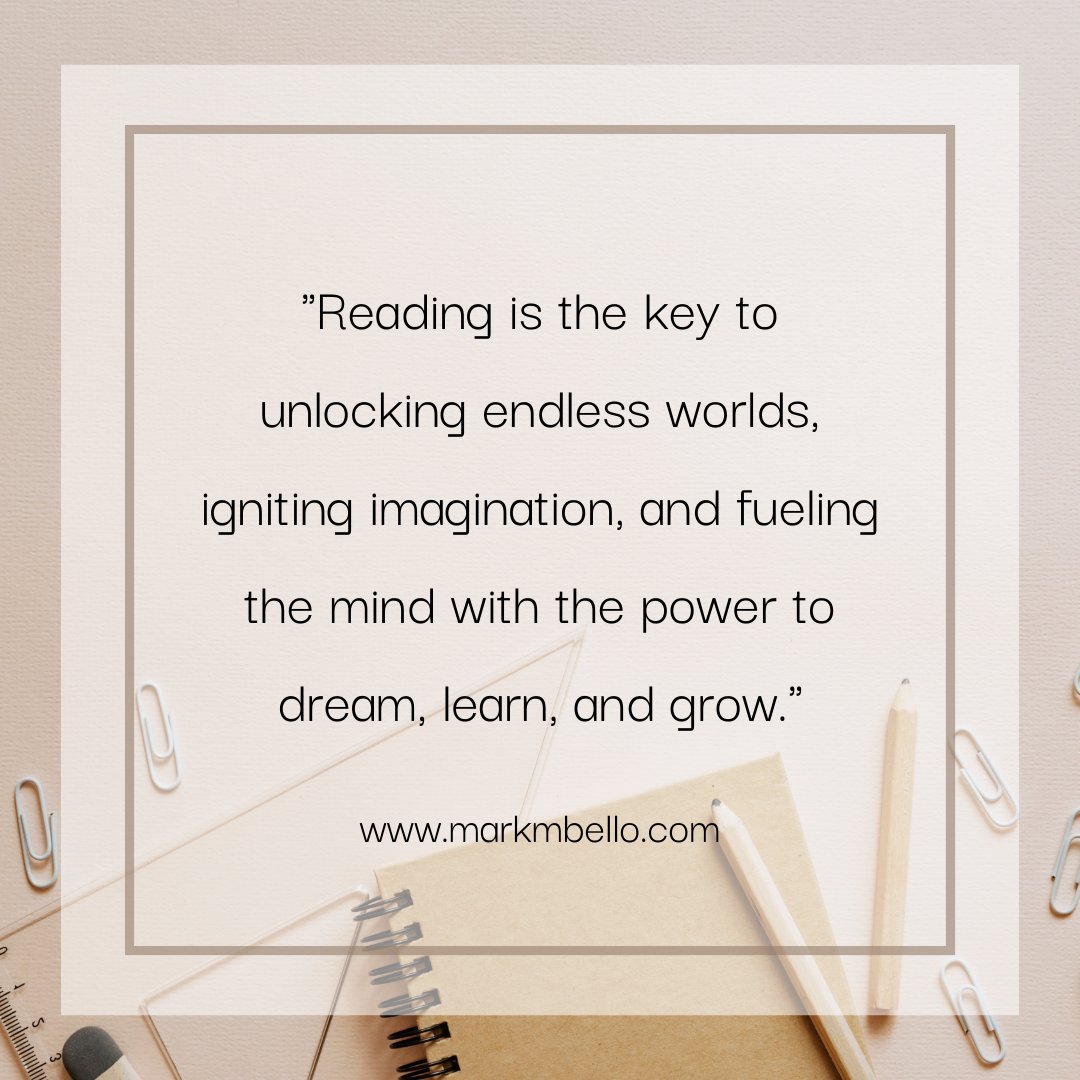 MarkMBello's tweet image. Reading is the key to unlocking endless worlds, igniting imagination, and fueling the mind with the power to dream, learn, and grow.

#ReadingIsKey #UnlockEndlessWorlds #IgniteImagination #FuelTheMind #PowerToDream #LearnAndGrow #EndlessPossibilities #BooksForTheSoul #Reading