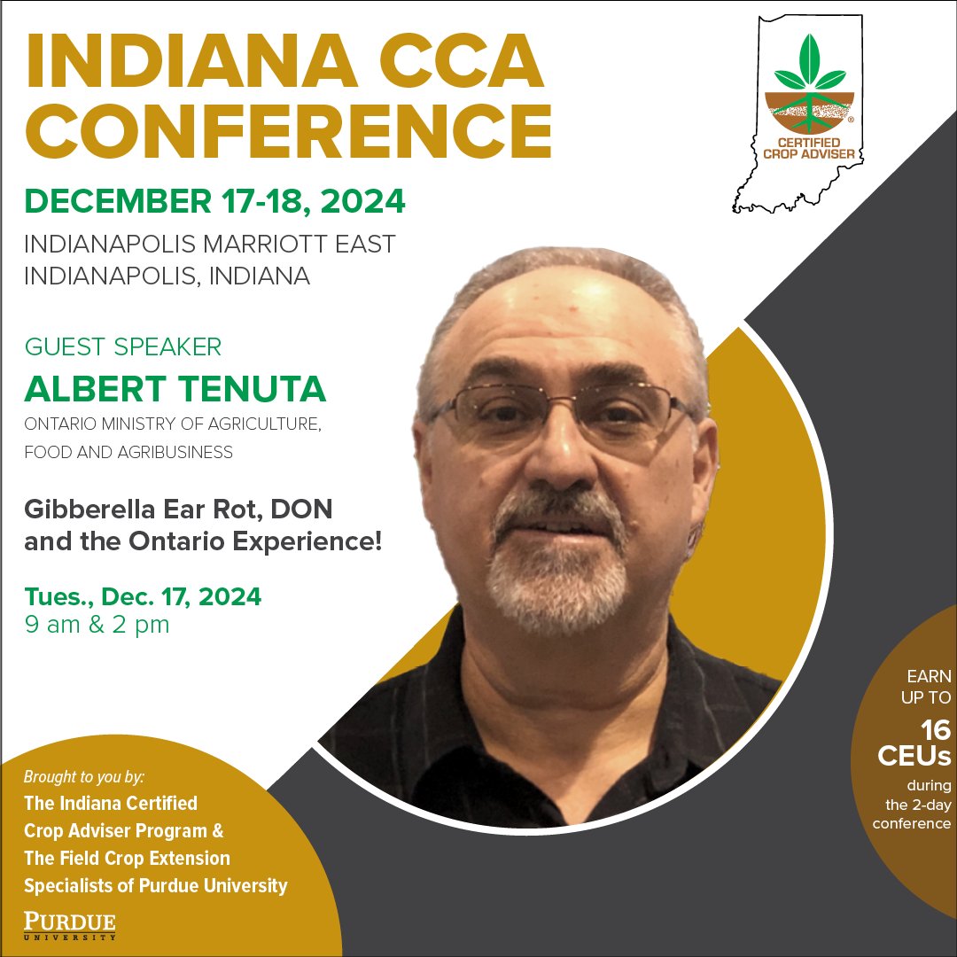 IndianaCCA's tweet image. Attend Albert Tenuta’s presentation "Gibberella Ear Rot, DON and the Ontario Experience!" at the 2024 Indiana CCA Conference. For more information, please visit: indianacca.org/Program #InCCA2024 #IndianaCCA #CertifiedCropAdvisers