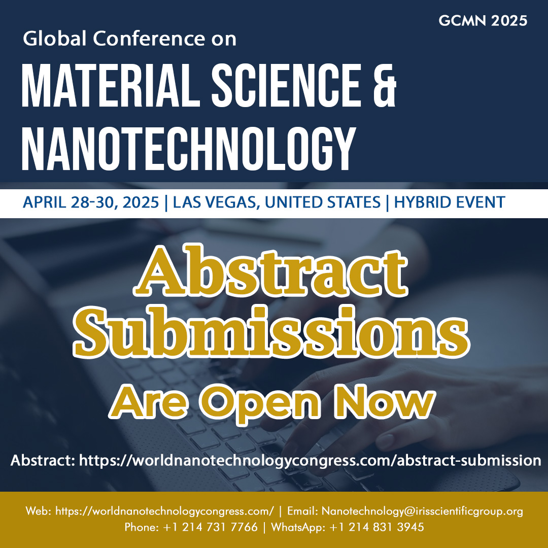 Act Fast! Abstract submission deadline ending soon.

Submit your abstract soon here: worldnanotechnologycongress.com/abstract-submi…

#GlobalConferenceonMaterialScienceandNanotechnology #GlobalConferenceonMaterialScienceandNanotechnology2025 #MaterialScienceandNanotechnologyCongress #GCMN2025 #GCMNIRIS