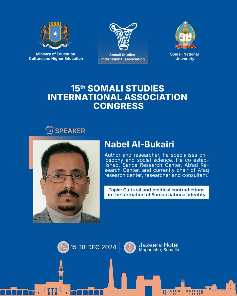 We are honored to welcome Nabel Al-Bukairi, a distinguished author and researcher, to the 15th Somali Studies International Association Congress. He will present his research paper titled Cultural and Political Contradictions in the Formation of Somali National Identity.