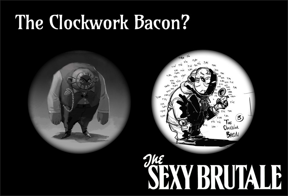 Strange but true...
Reginald Sixpence, the Clockwork Baron, may have had his spelling mixed up for some of the early concept work. 

Some of the earliest concepts we got back featured a much meatier gentleman as a result.

Fun times and almost as good as the early skeleton key...