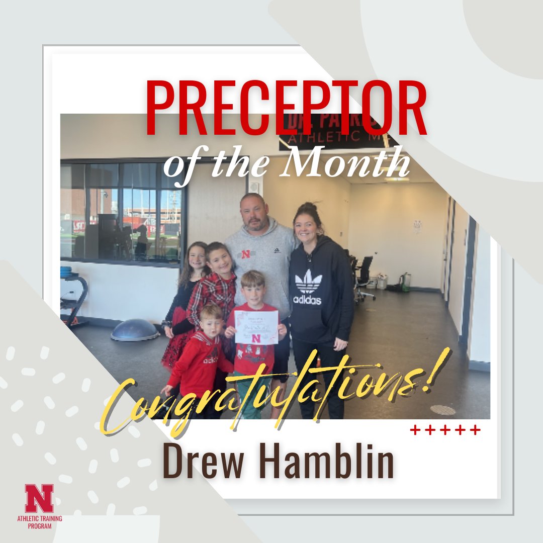 Today we recognize Drew Hamblin, selected as Nov. 2024 Preceptor of the Month by UNL's Athletic Training Student Association. Thank you Drew, for your dedication, time well-invested, &amp; meaningful impact you have on our students &amp; their future success as athletic trainers. #UNLATP