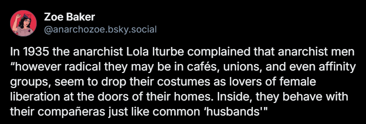 anarcho_baker's tweet photo. Anarchist men preaching emancipation in public and doing patriarchy in private is sadly a long and noble tradition. https://t.co/A9WaXYh2kb