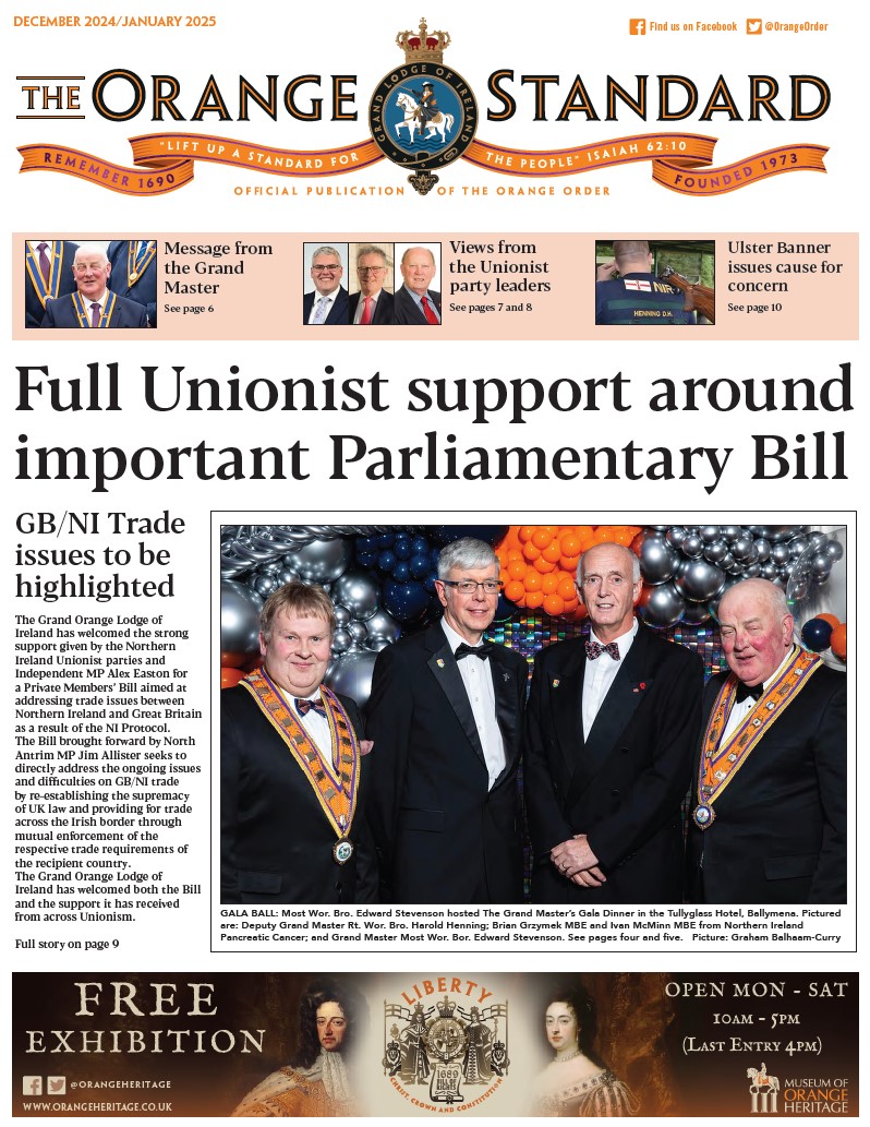 This month's Orange Standard includes messages from the Grand Master and the leaders of the DUP, UUP and TUV.
Sign up here for your copy: goli.org.uk/orangestandard