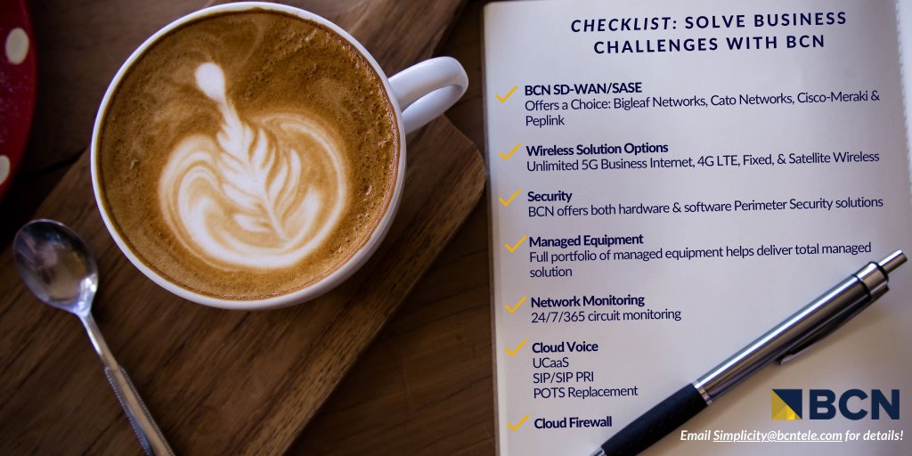 Checklist: Solve Business Challenges with BCN. #SDWAN #ManagedEquipment #wirelesssolutions #UCaaS #SIPPRI #POTSReplacement #CloudFirewall #bigleafnetworks #ciscomeraki #CatoNetworks #peplink